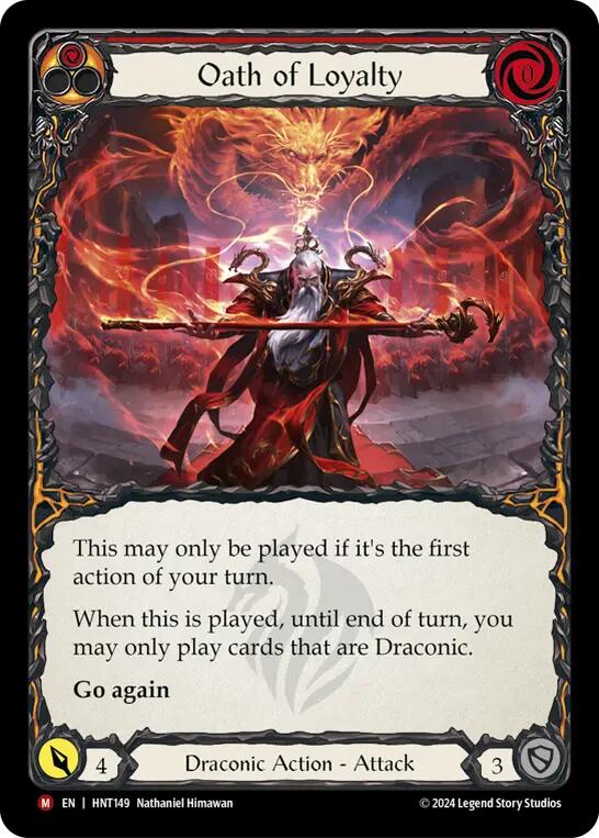 flesh and blood the hunted cards Oath of Loyalty [HNT149] (The Hunted) this gets +1POWER and Go again. The Hunted Spoiler Breakdown NEW