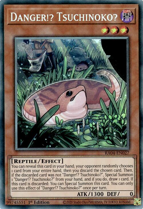 Danger!? Tsuchinoko? [RA04-EN027] Prismatic Collector's Rare