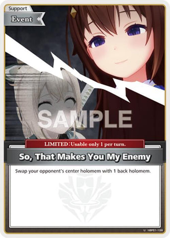 So, That Makes You My Enemy (U) - Blooming Radiance (BP01E)